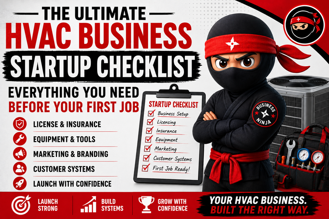 The Ultimate HVAC Business Startup Checklist: Everything You Need Before Your First Job