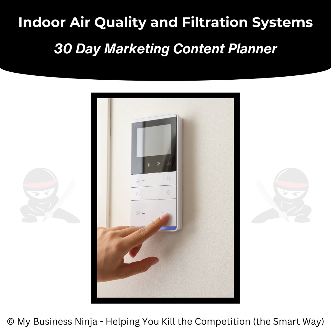 30 Day Marketing Content Planner (Core) - Indoor Air Quality and Filtration Systems