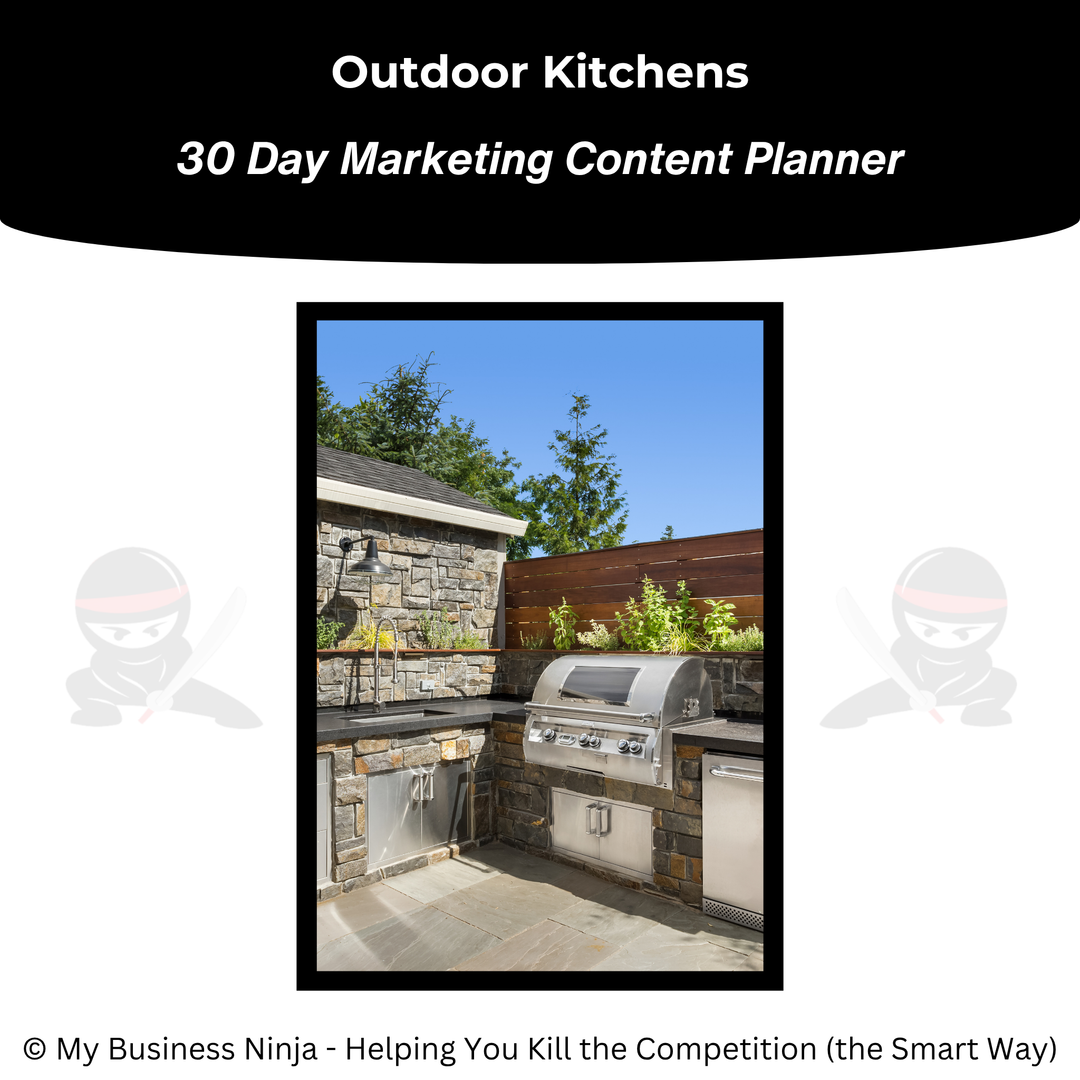 30 Day Marketing Content Planner (Core) - Outdoor Kitchen Design and Build