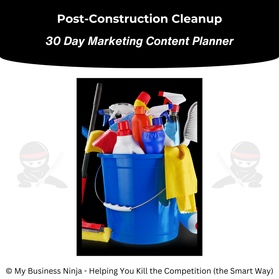 30 Day Marketing Content Planner (Core) - Post-Construction Cleanup