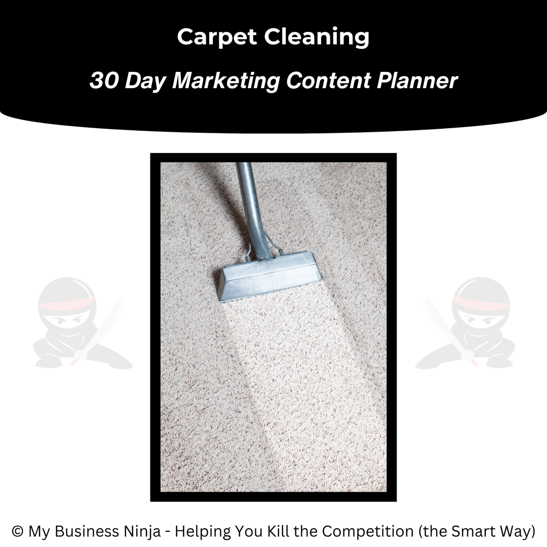 30 Day Marketing Content Planner (Core) - Carpet, Tile and Grout Cleaning