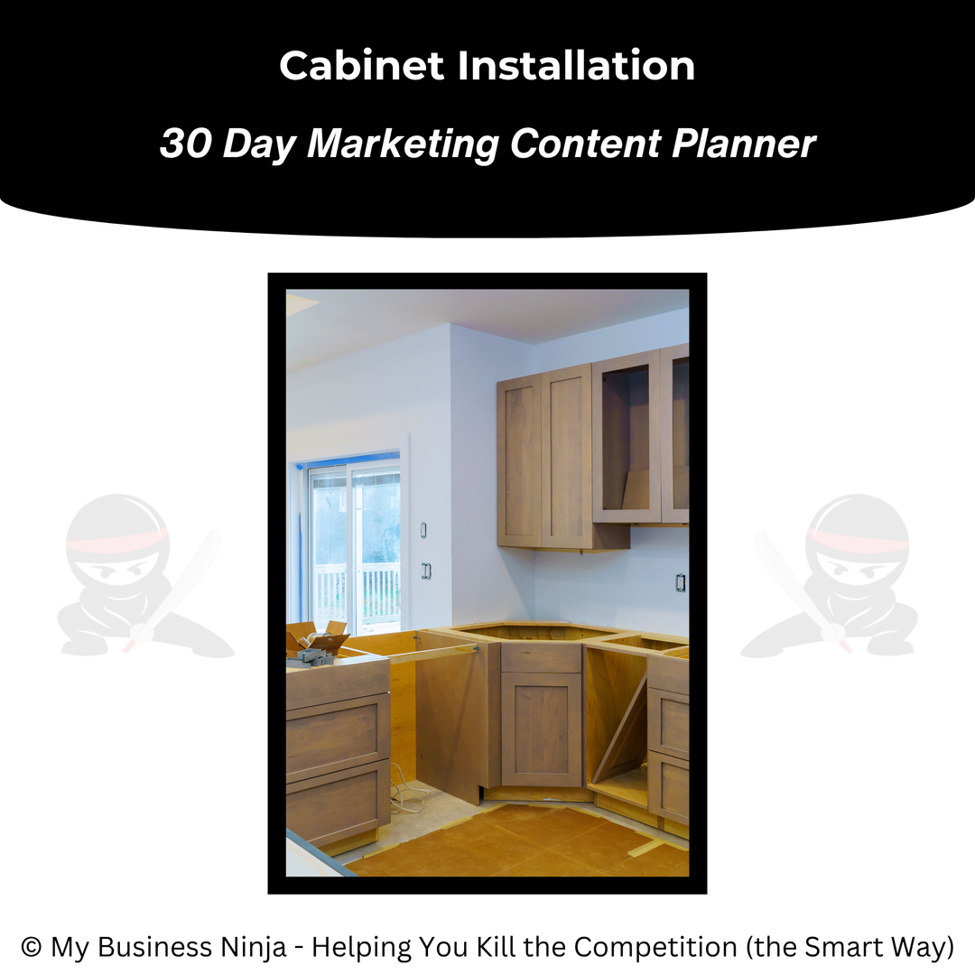 30 Day Marketing Content Planner (Core) - Cabinet Installation