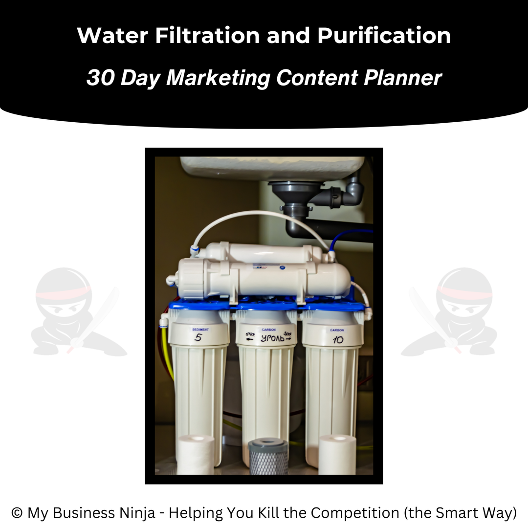 30 Day Marketing Content Planner (Core) - Water Filtration and Purification