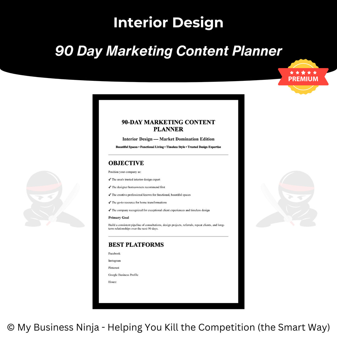 90 Day Marketing Content Planner (Premium) - Interior Design