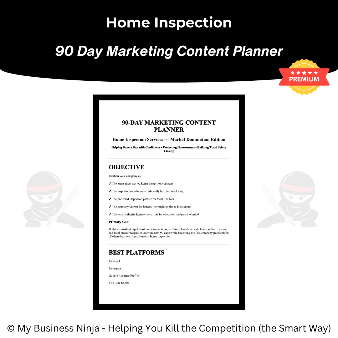 90 Day Marketing Content Planner (Premium) - Home Inspection