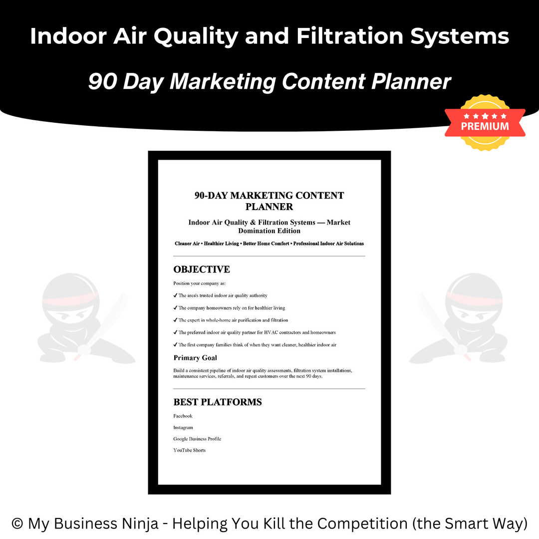 90 Day Marketing Content Planner (Premium) - Indoor Air Quality and Filtration Systems