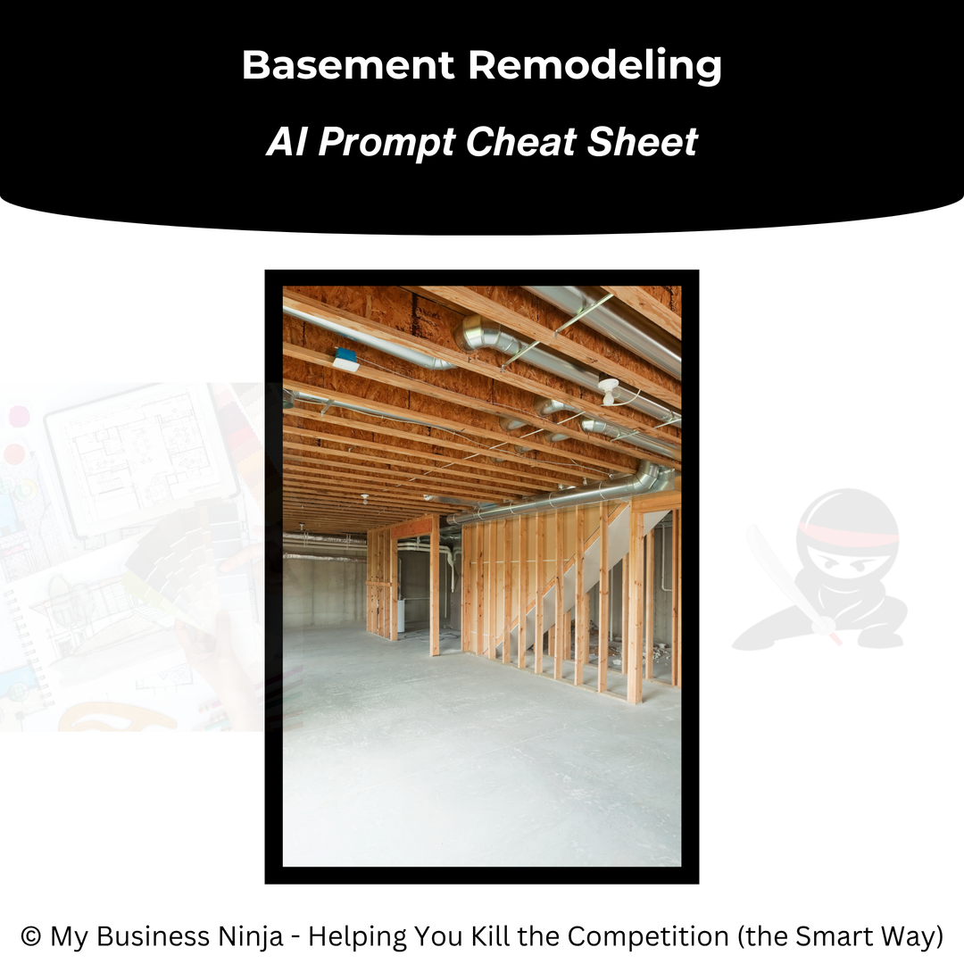 AI Prompt Cheat Sheet (Core) - Basement Remodeling