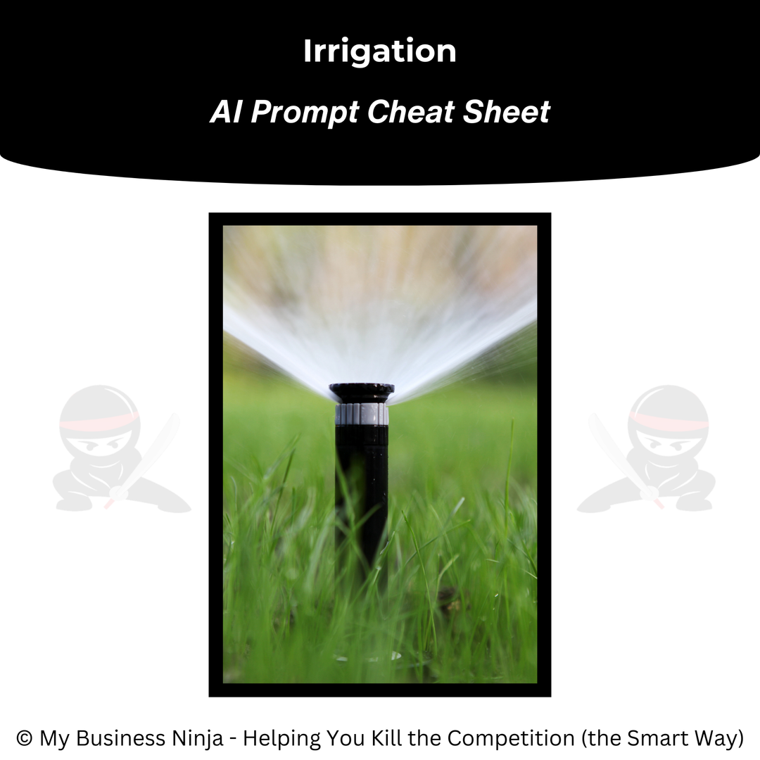 AI Prompt Cheat Sheet (Core) - Irrigation