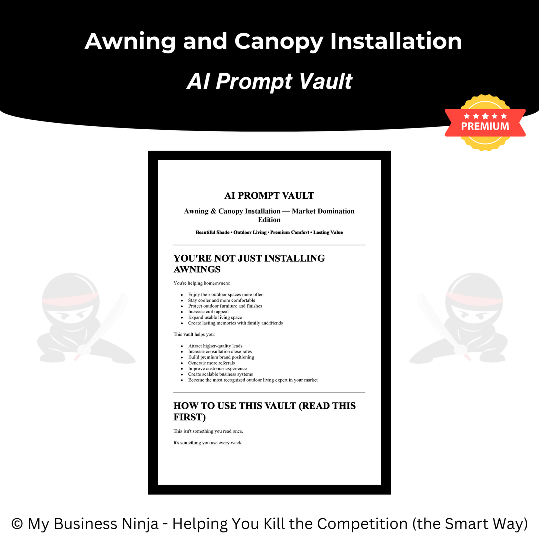 AI Prompt Vault (Premium) - Awning and Canopy Installation
