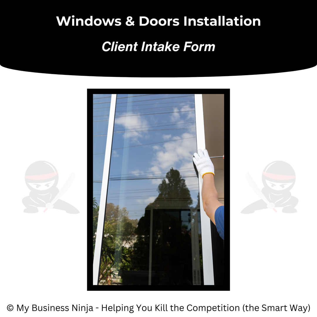 Client Intake Form (Core) - Windows and Doors Installation