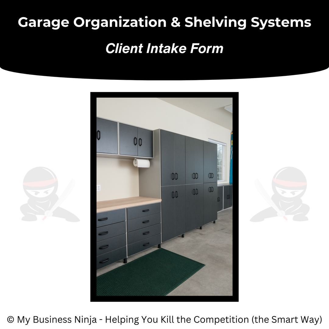 Client Intake Form (Core) - Garage Organization and Shelving Systems