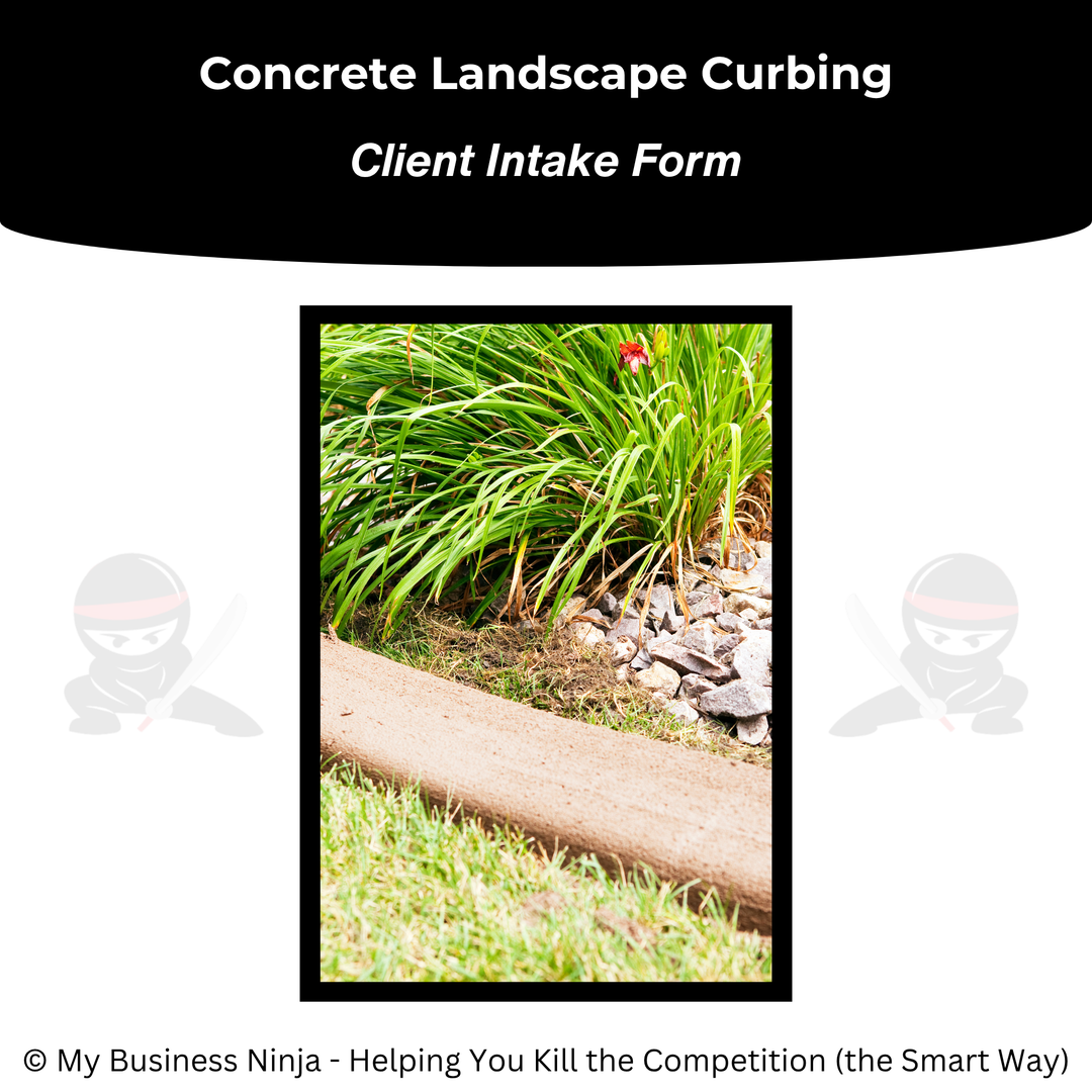 Client Intake Form (Core) - Concrete Landscape Curbing