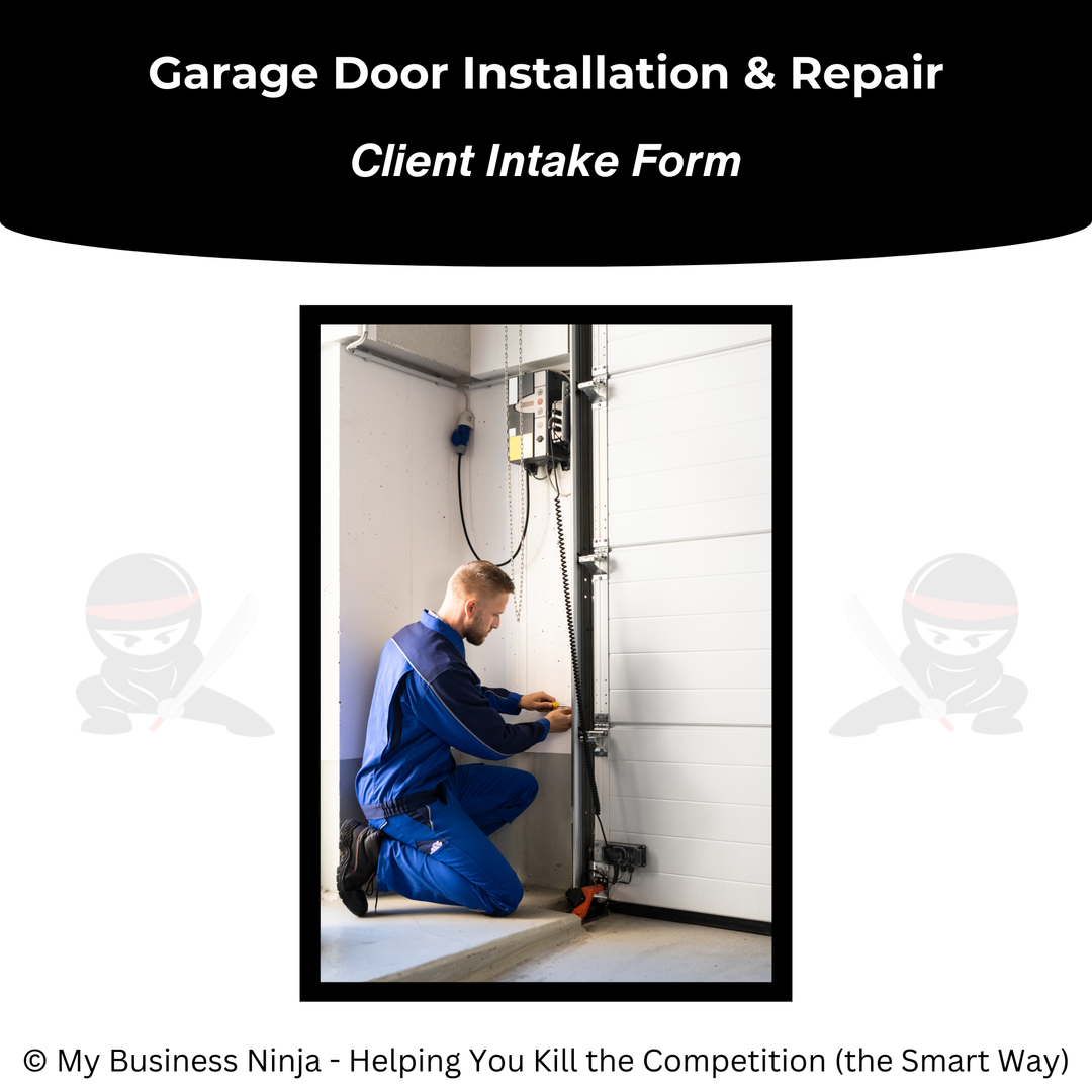 Client Intake Form (Core) - Garage Door Installation & Repair