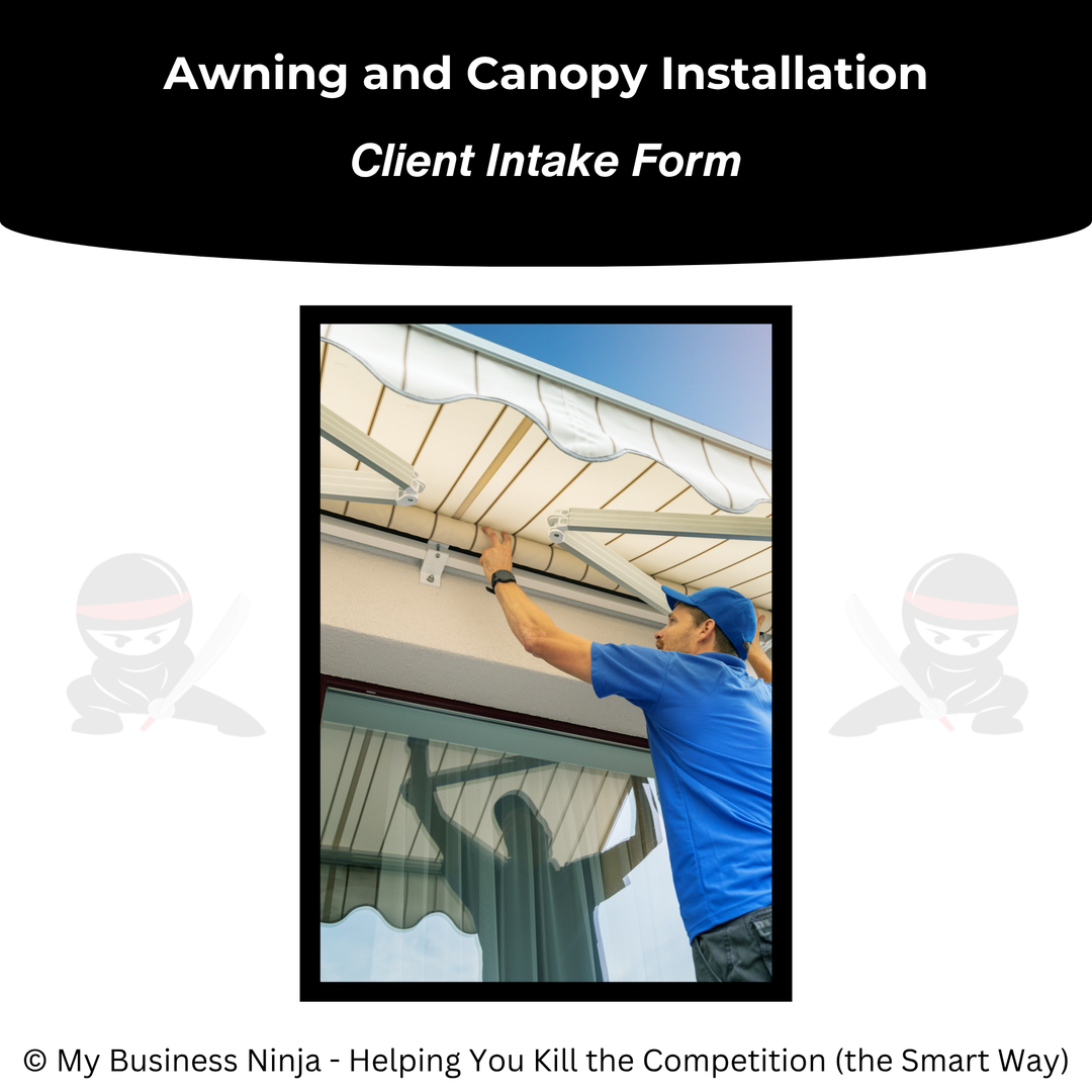 Client Intake Form (Core) - Awning and Canopy Installation