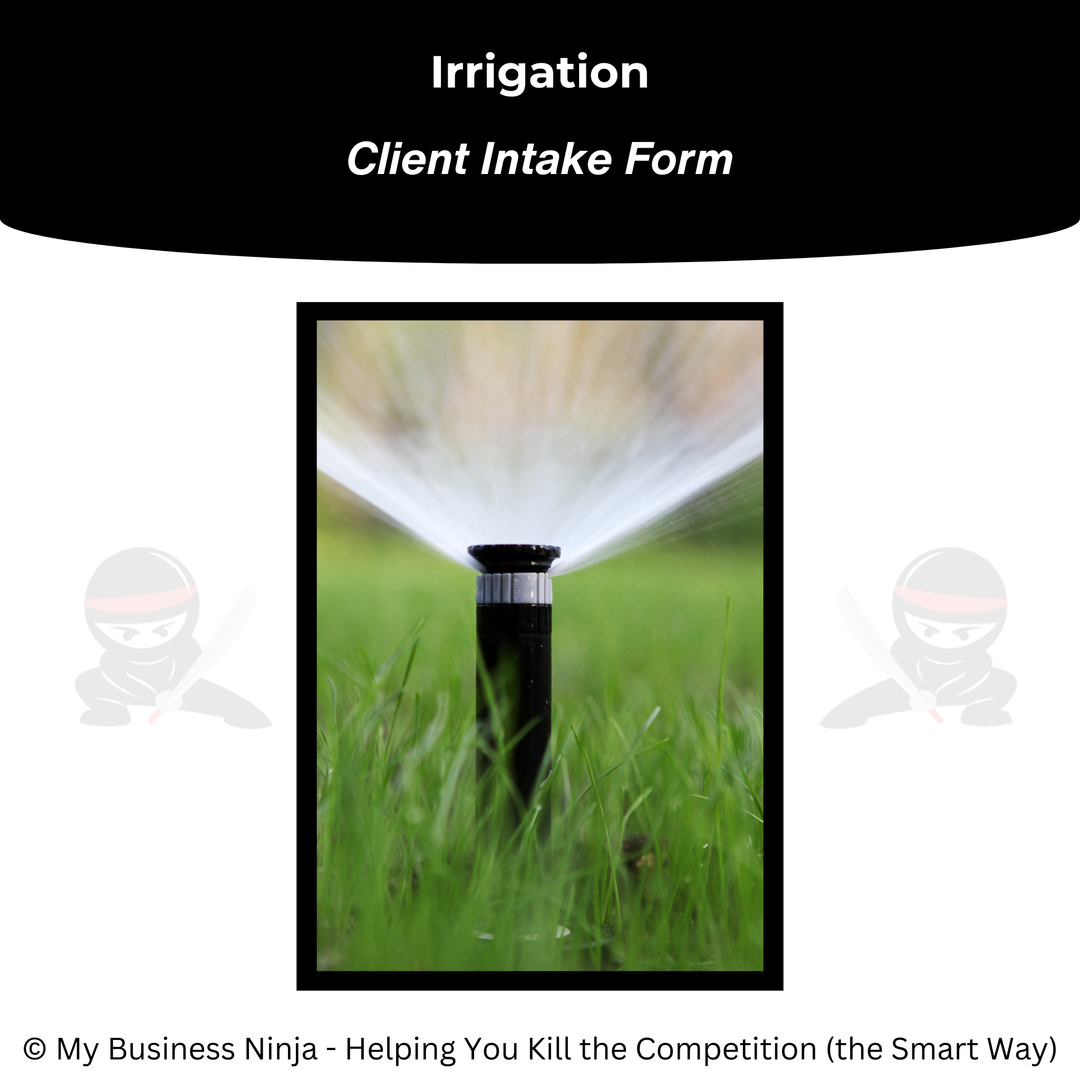 Client Intake Form (Core) - Irrigation