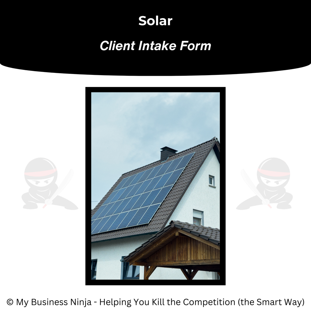Project Intake Form For Solar Solar Client Intake Form Template for Contractors – My Business Ninja