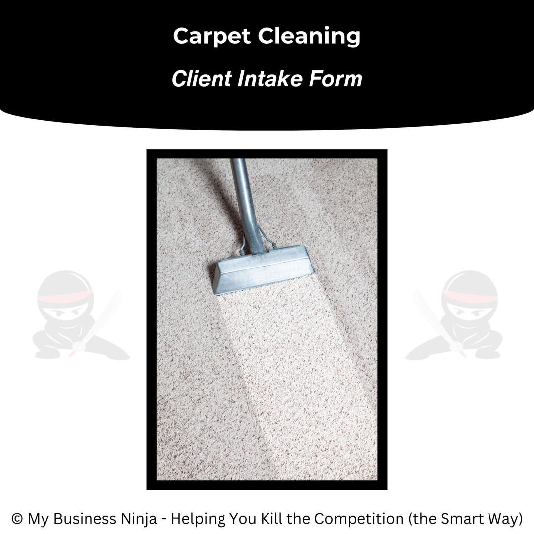 Client Intake Form (Core) - Carpet, Tile and Grout Cleaning
