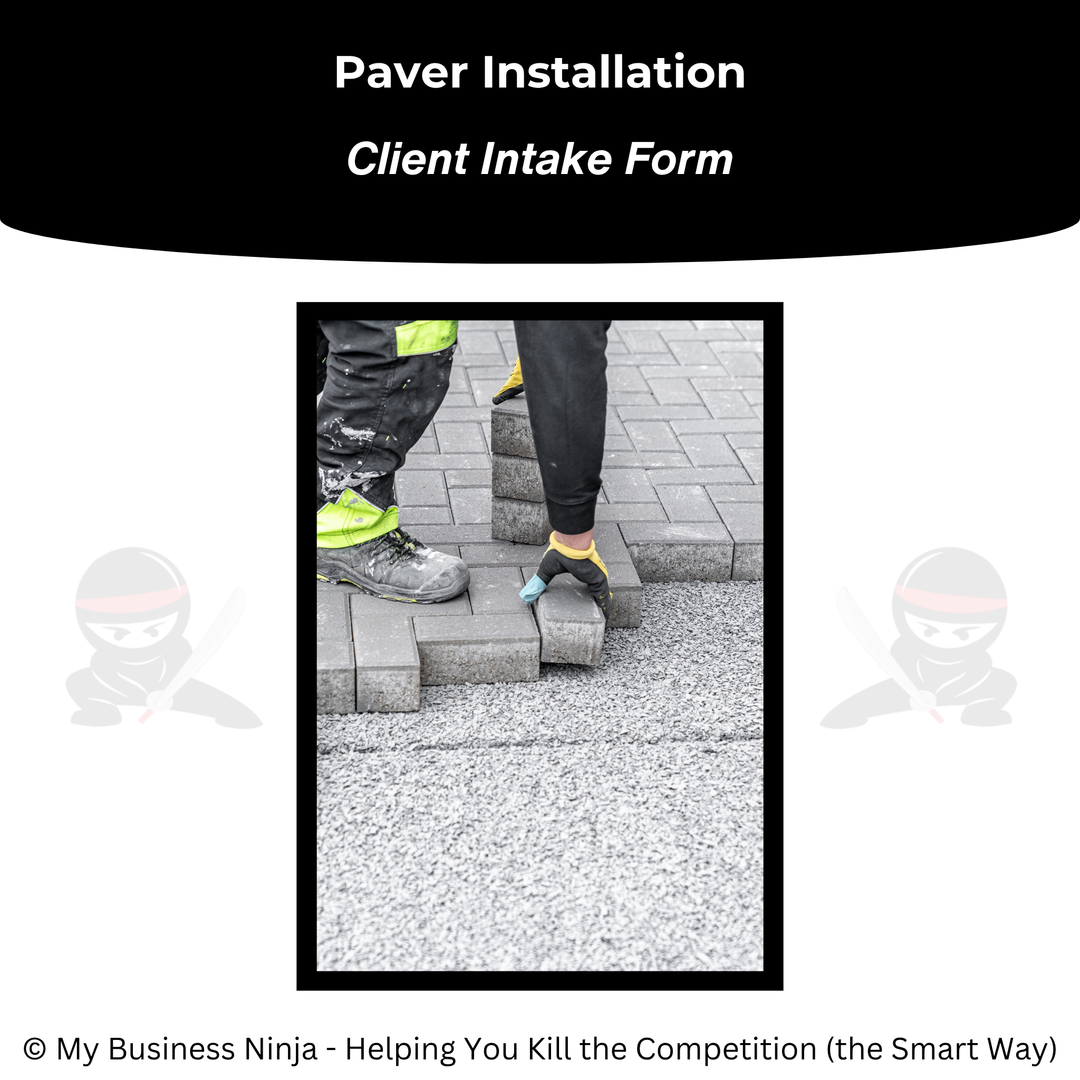 Client Intake Form (Core) - Paver Installation