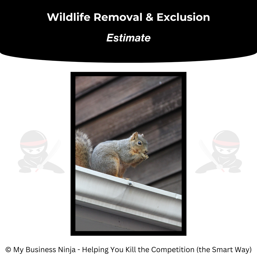 Estimate (Core) - Wildlife Removal and Exclusion