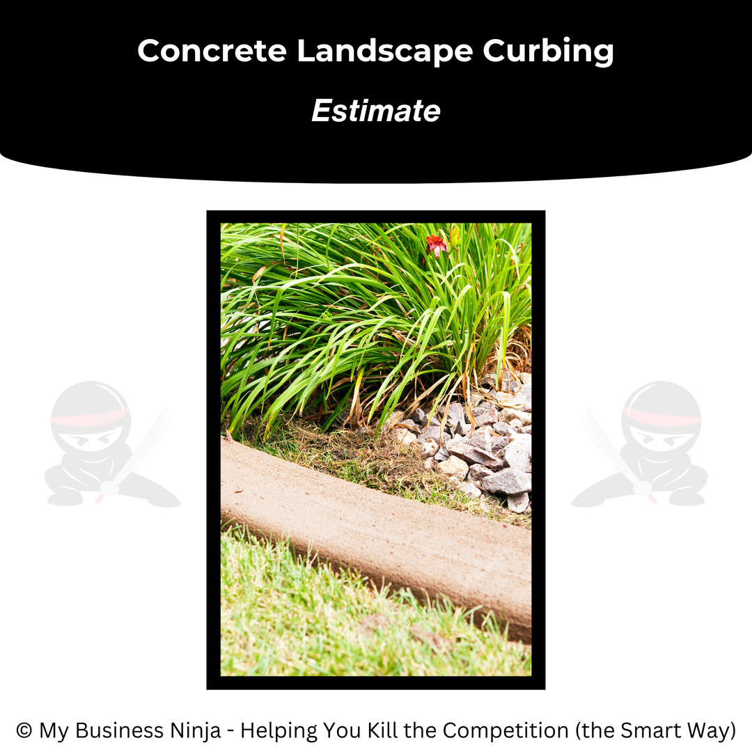 Estimate (Core) - Concrete Landscape Curbing