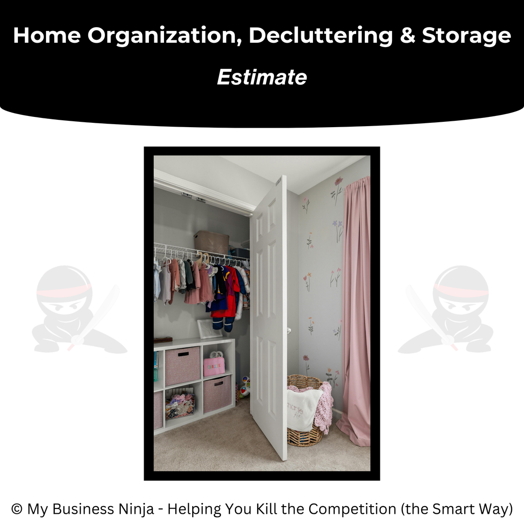 Estimate (Core) - Home Organization, Decluttering and Storage Solutions