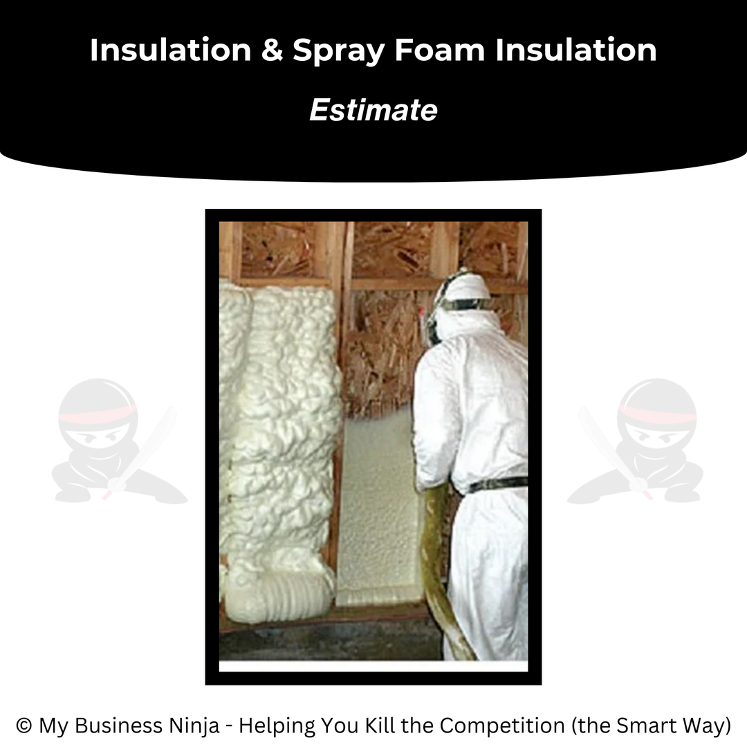 Estimate (Core) - Insulation and Spray Foam Insulation