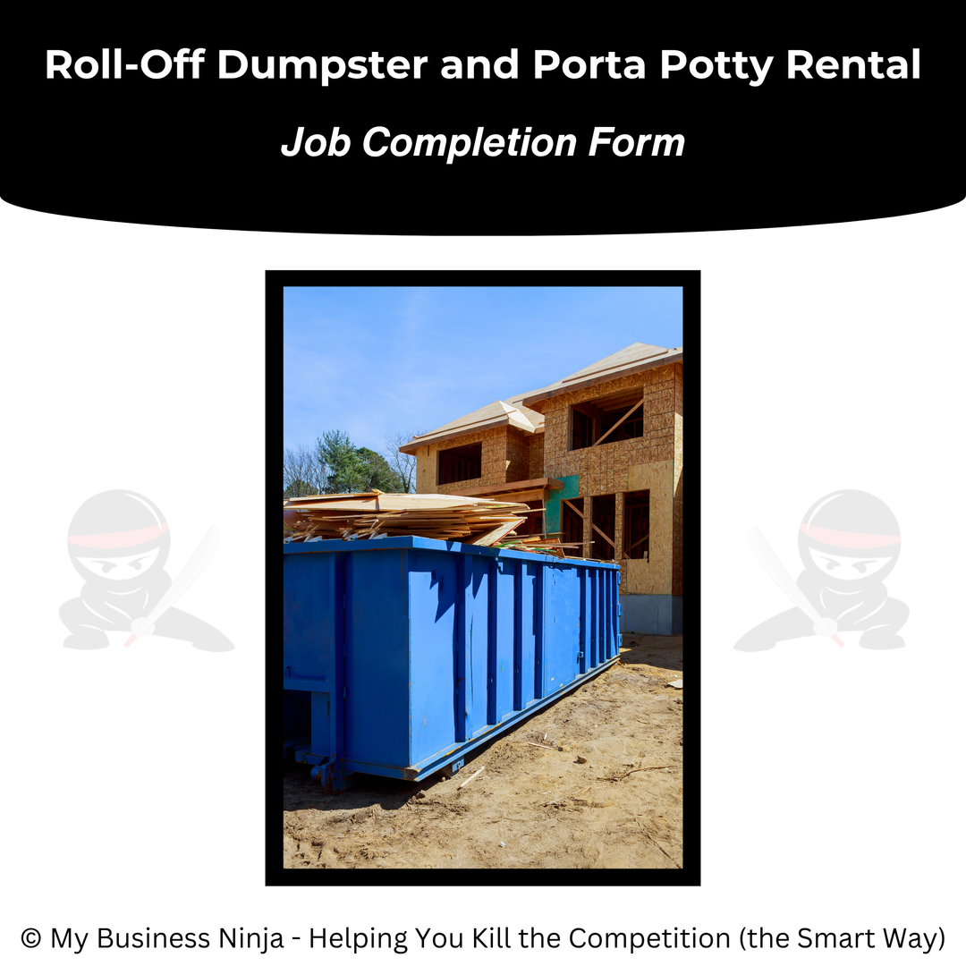 Job Completion Form (Core) - Roll-off Dumpster and Porta Potty Rental