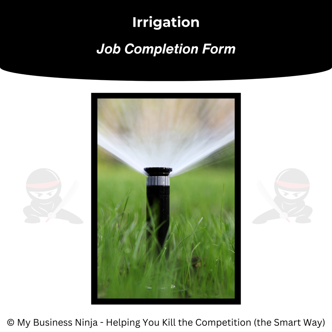 Job Completion Form (Core) - Irrigation