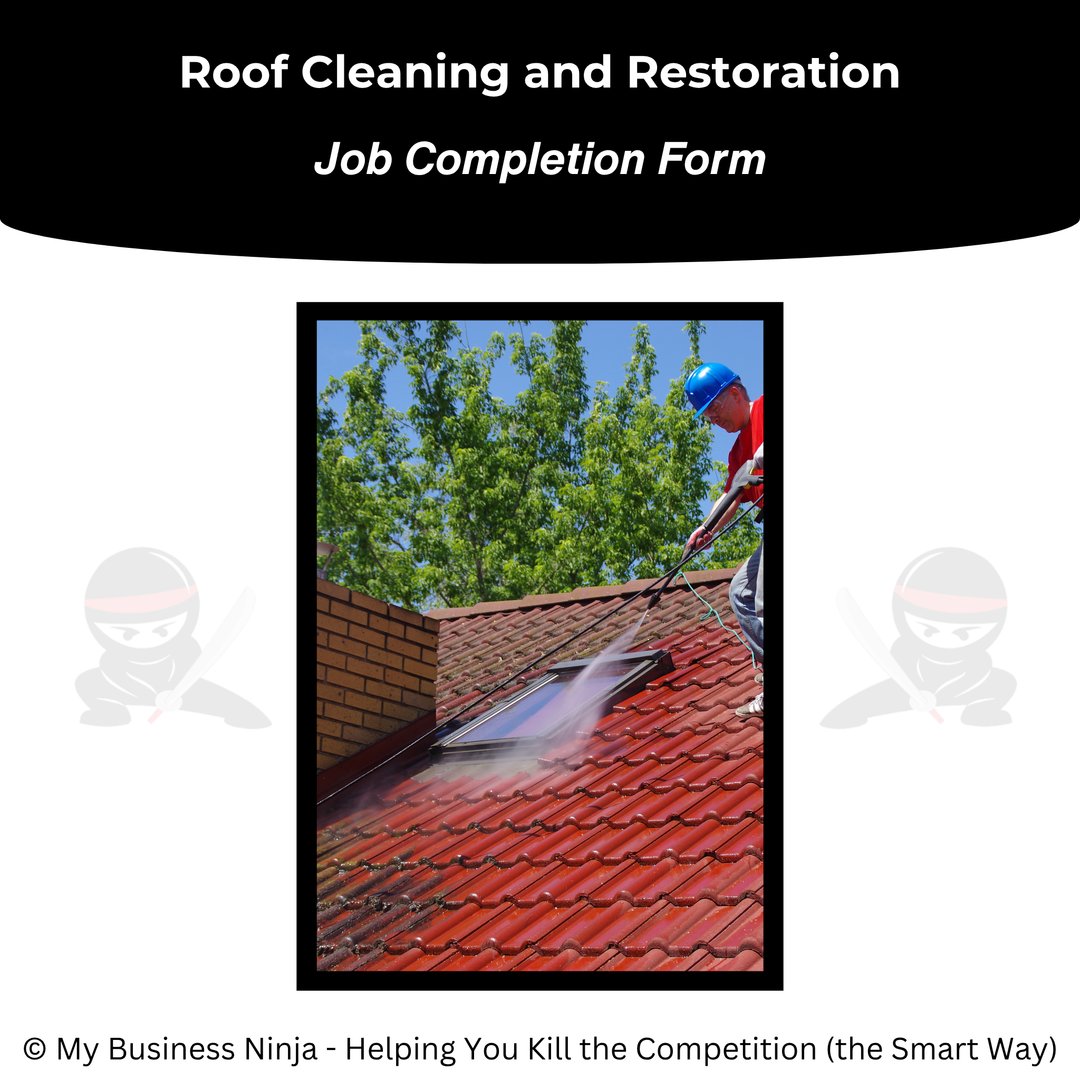 Job Completion Form (Core) - Roof Cleaning and Restoration